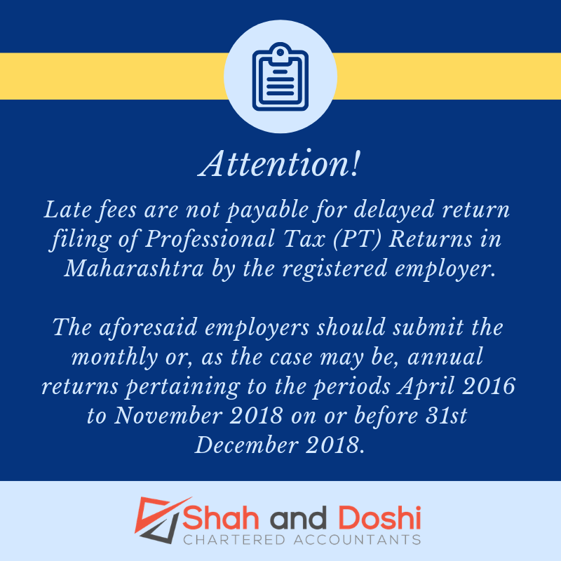 Due Date extended for filing PT Returns without late fee in Maharashtra   